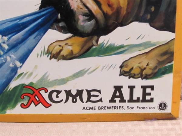 AWESOME ACME ALE TIN SIGN-THERE'S A PIP OF A NIP IN EVERY SIP!