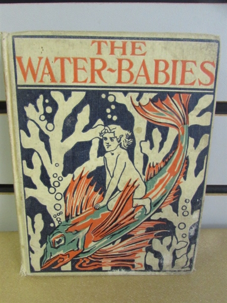 ANTIQUE, 1899 BOOK THE WATER-BABIES BY CHARLES KINGSLEY, A FAIRY TALE NOT TO BE BELIEVED EVEN IF IT IS TRUE!