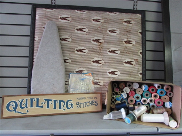 QUILTING KEEPS YOU IN STITCHES!  TEMPLATES, OODLES OF THREAD, SMALL IRONING BOARD, SIGN & MORE