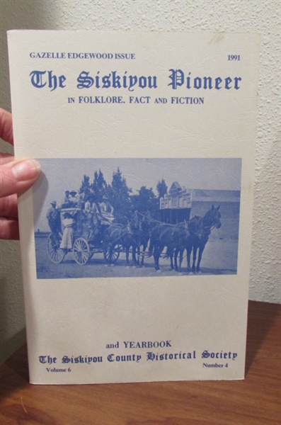 9 VOLUMES OF SISKIYOU PIONEER & MORE