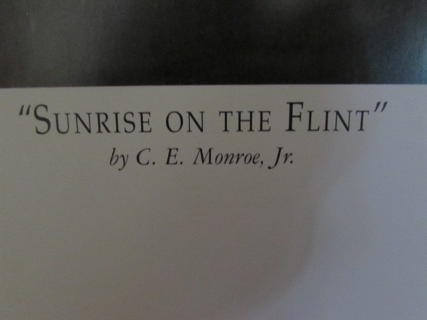 SUNRISE ON THE FLINT PRINT BY C.E. MONROE, JR