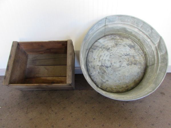 VINTAGE GALVANIZED WASHTUB & WOODEN CRATE