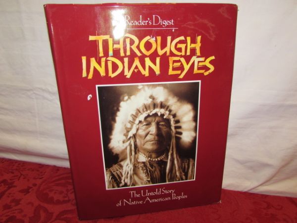 THROUGH INDIAN EYES HARD COVER BOOK ON NATIVE AMERICAN HISTORY 