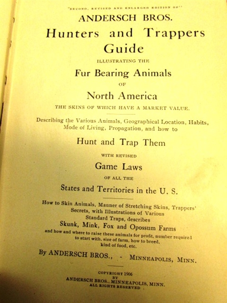 WONDERFUL ANTIQUE & VINTAGE BOOKS - 1906 EDITION OF HUNTERS & TRAPPERS GUIDE, HISTORY OF THE PACIFIC NORTHWEST & MORE