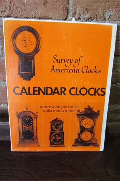 BOOKS - CALENDER CLOCKS & SURVEY OF AMERICAN CLOCKS